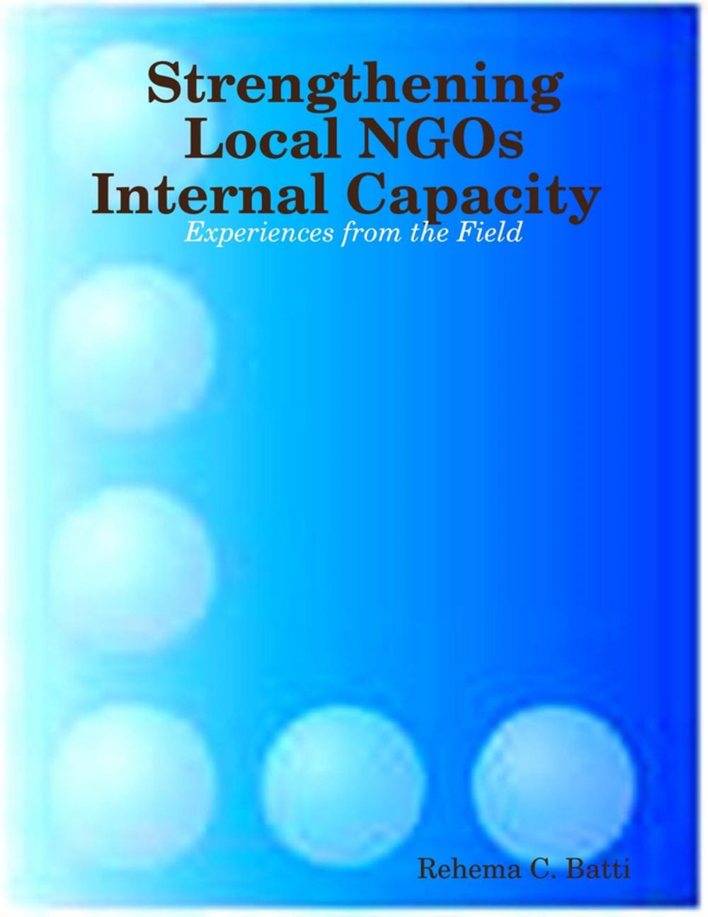 Big bigCover of Strengthening Local NGOs Internal Capacity : Experiences from the Field