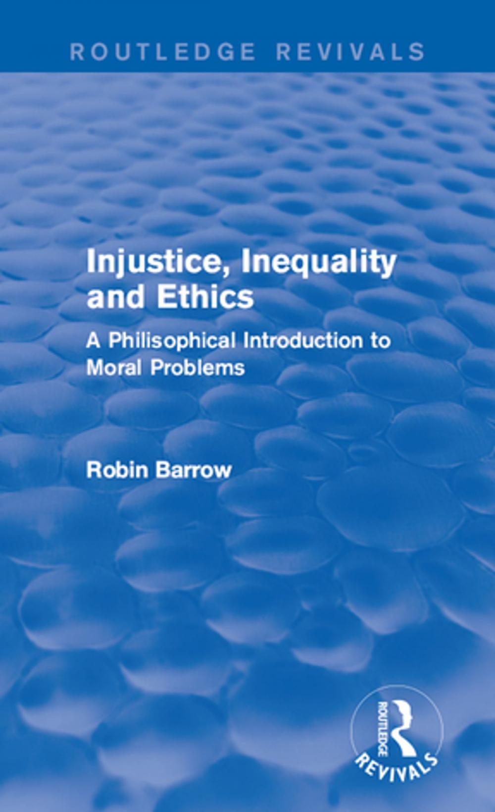 Big bigCover of Injustice, Inequality and Ethics