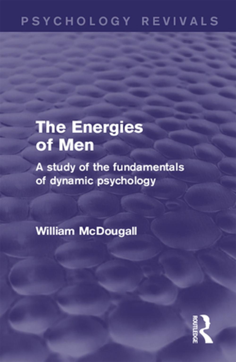 Big bigCover of The Energies of Men (Psychology Revivals)