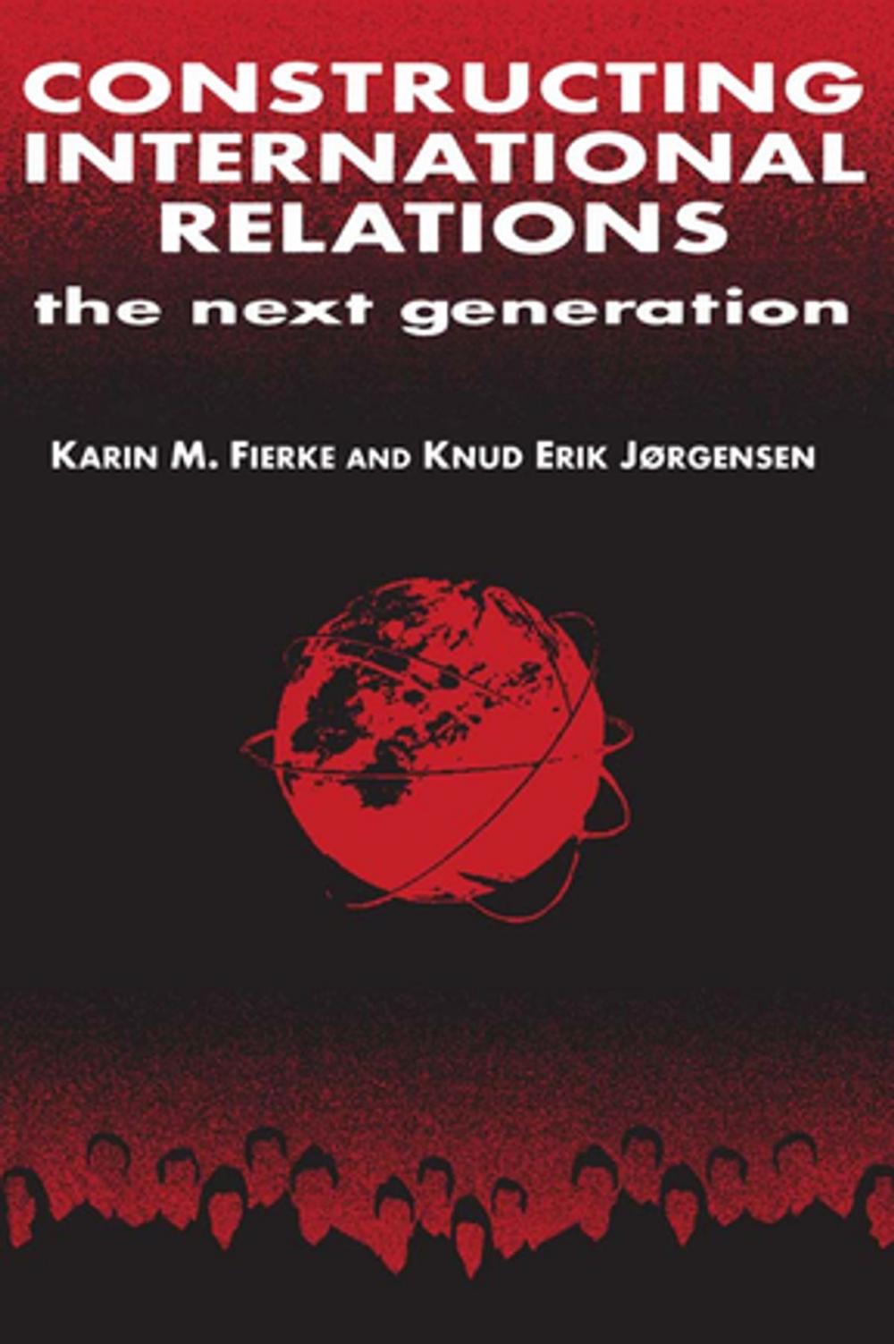 Big bigCover of Constructing International Relations: The Next Generation