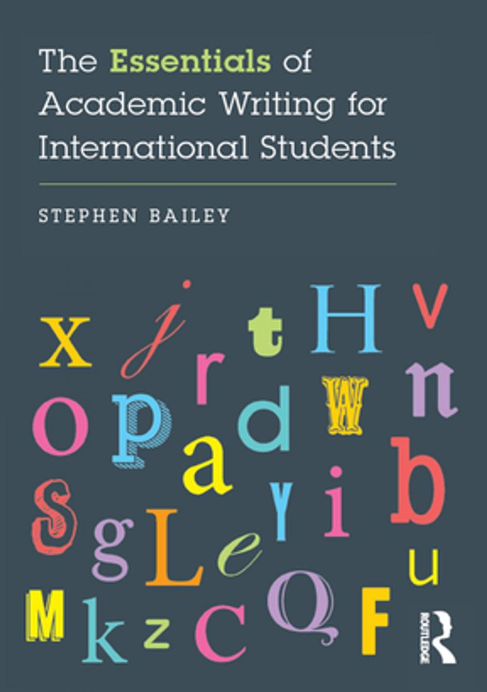 Big bigCover of The Essentials of Academic Writing for International Students