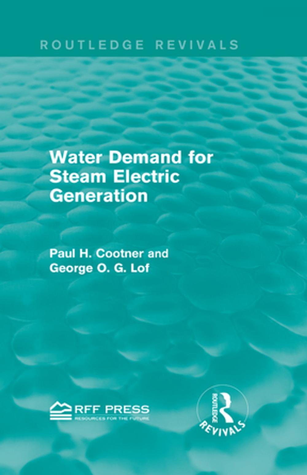 Big bigCover of Water Demand for Steam Electric Generation (Routledge Revivals)