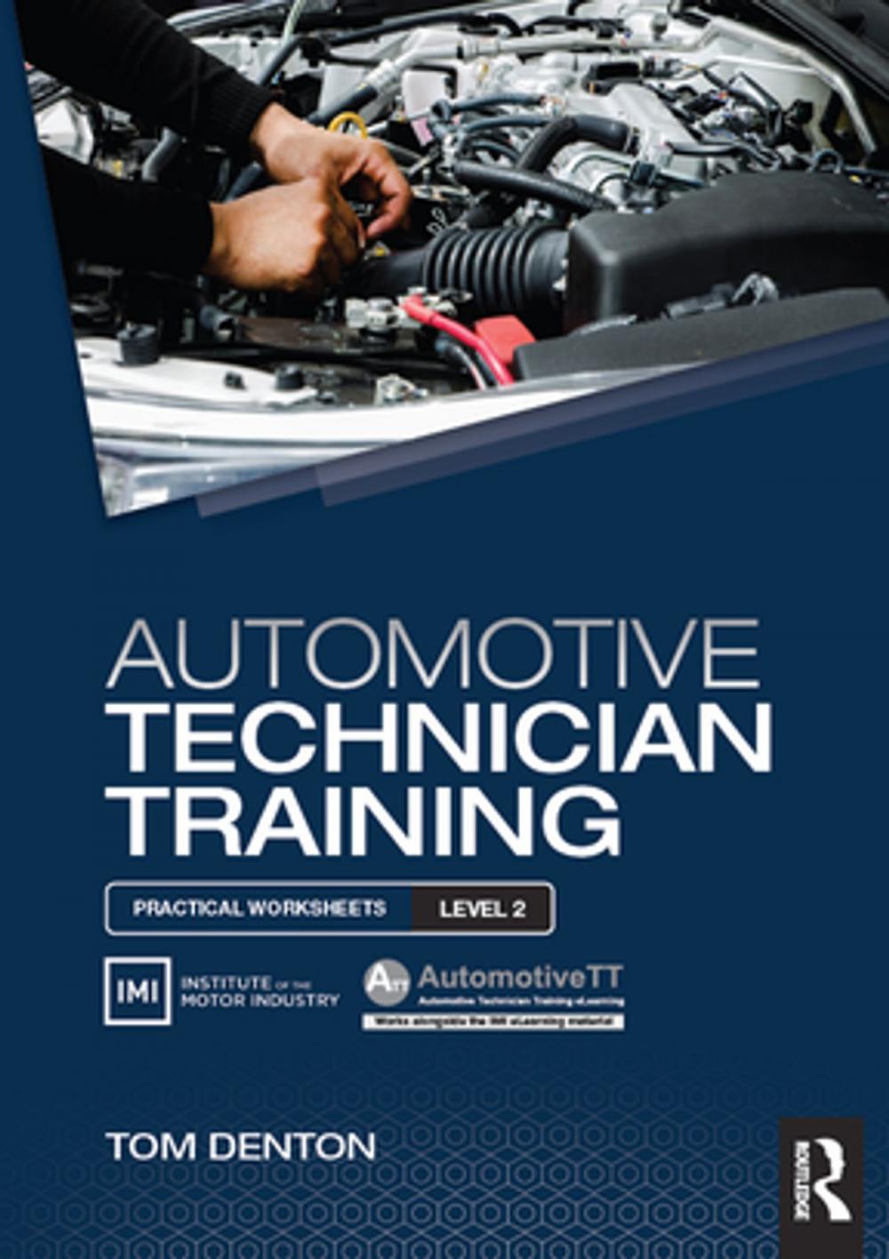 Big bigCover of Automotive Technician Training: Practical Worksheets Level 2