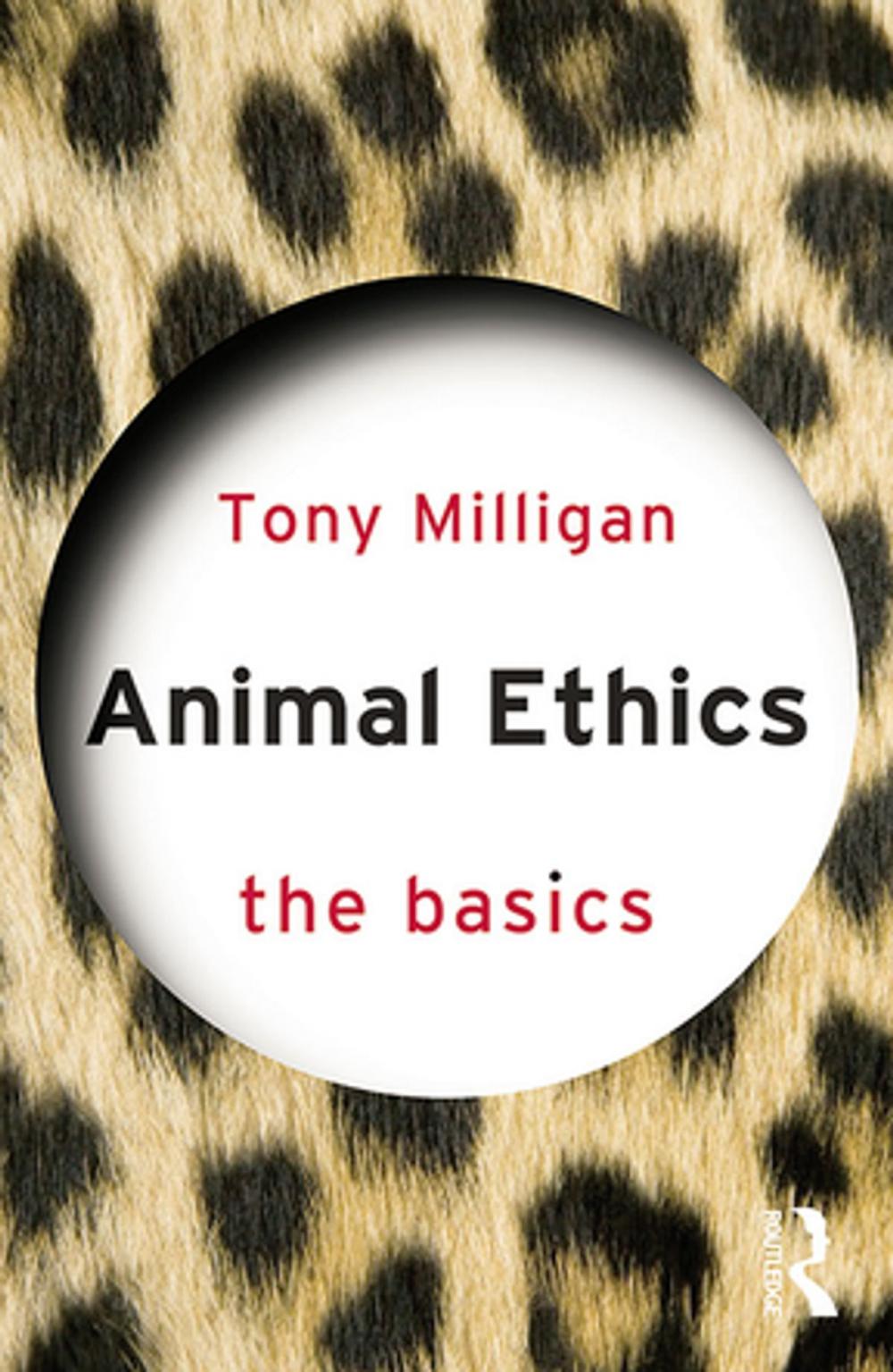 Big bigCover of Animal Ethics: The Basics