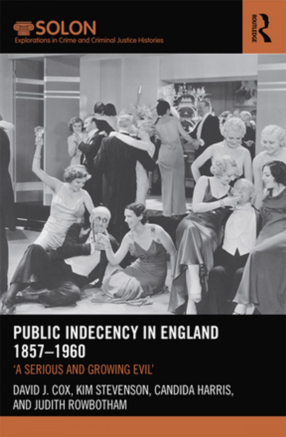 Big bigCover of Public Indecency in England 1857-1960