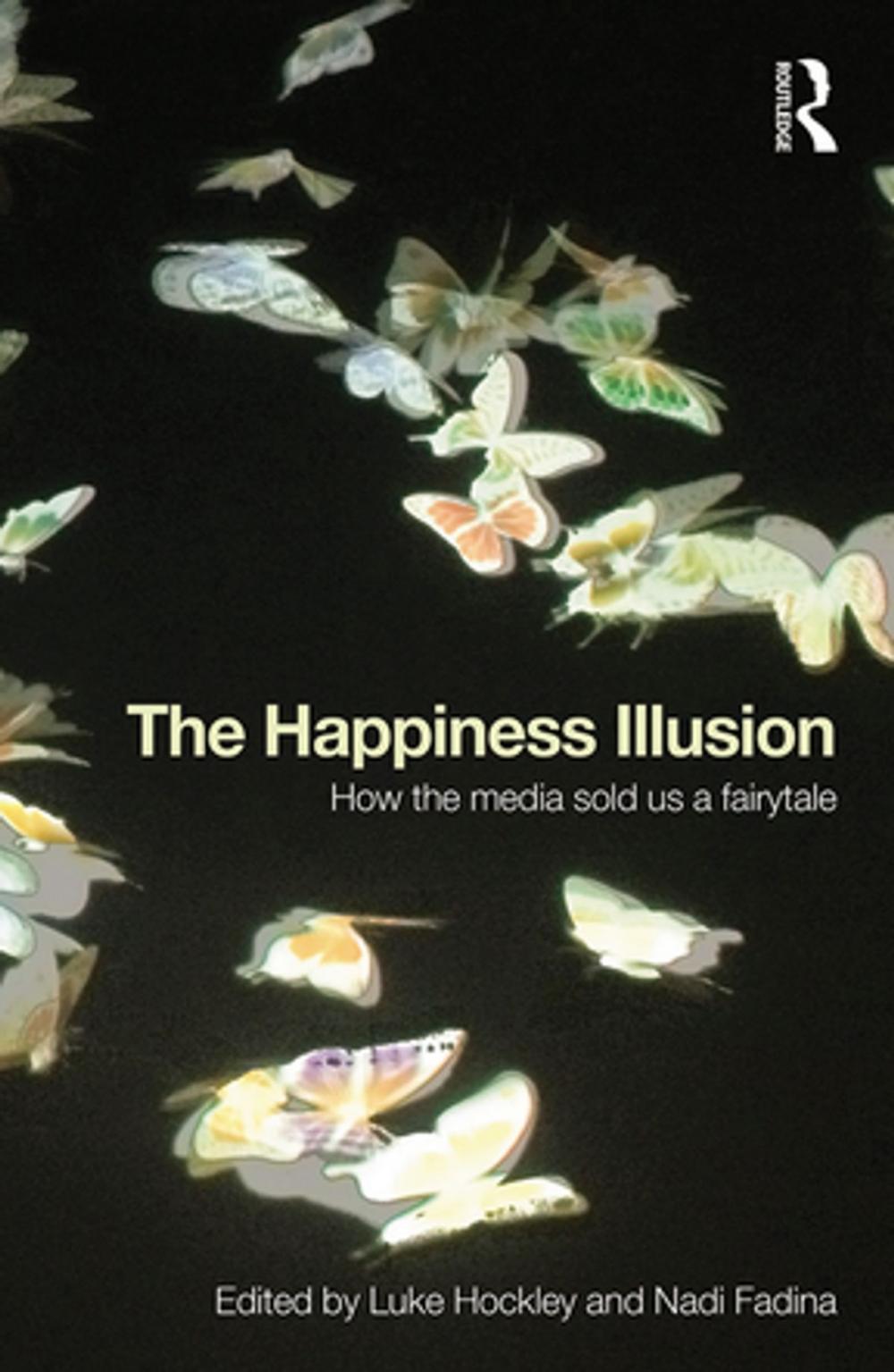 Big bigCover of The Happiness Illusion