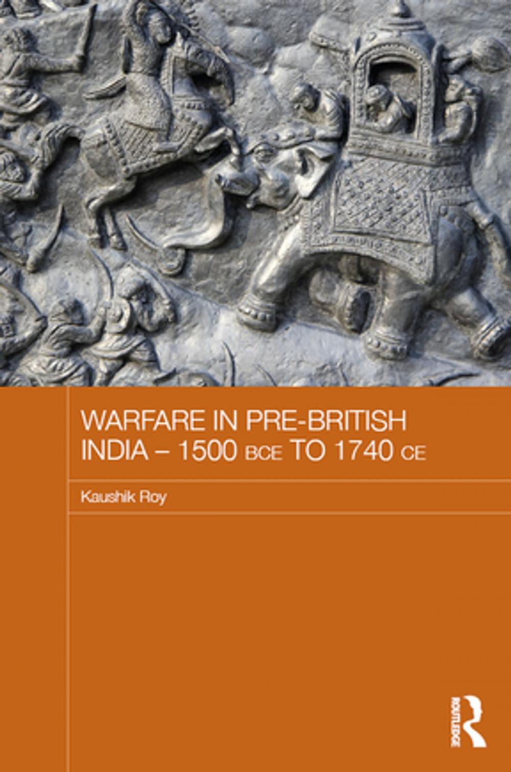 Big bigCover of Warfare in Pre-British India - 1500BCE to 1740CE