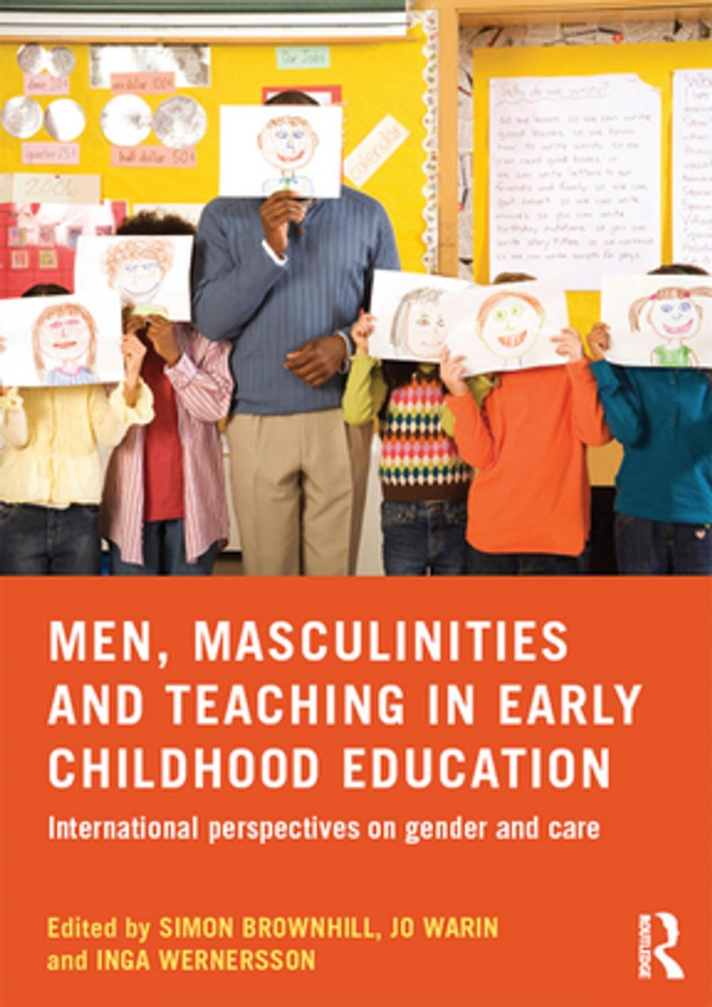 Big bigCover of Men, Masculinities and Teaching in Early Childhood Education