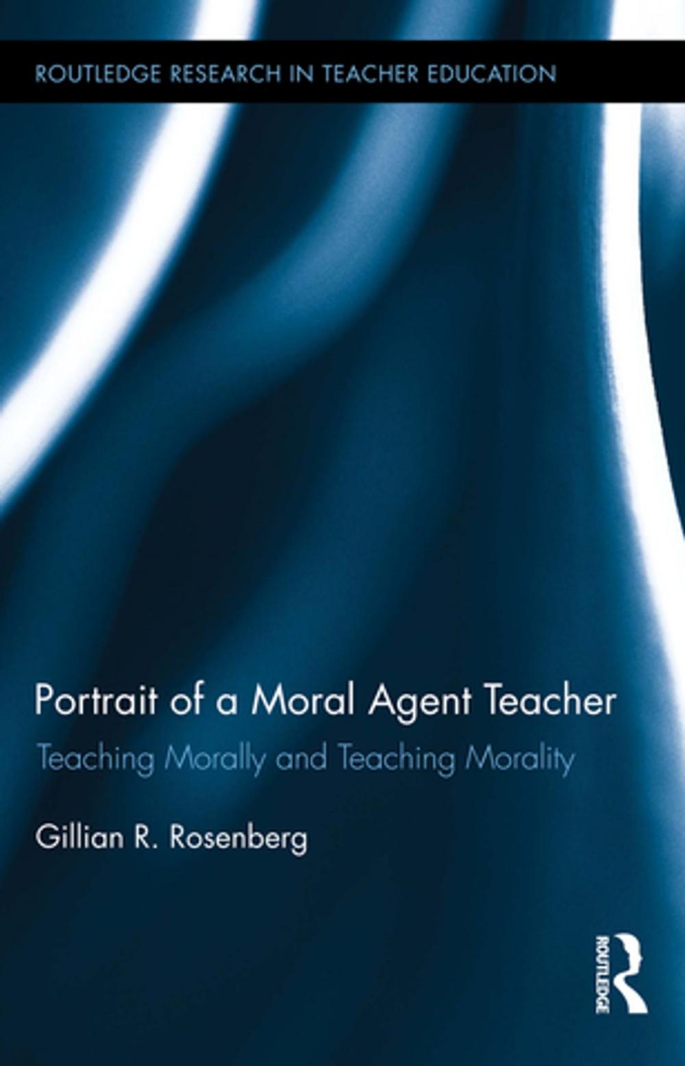 Big bigCover of Portrait of a Moral Agent Teacher