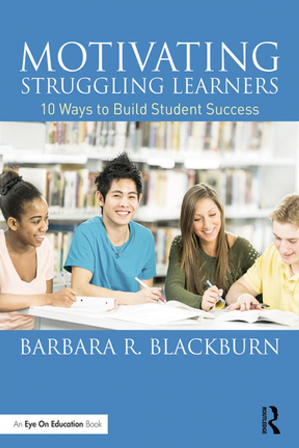 Big bigCover of Motivating Struggling Learners