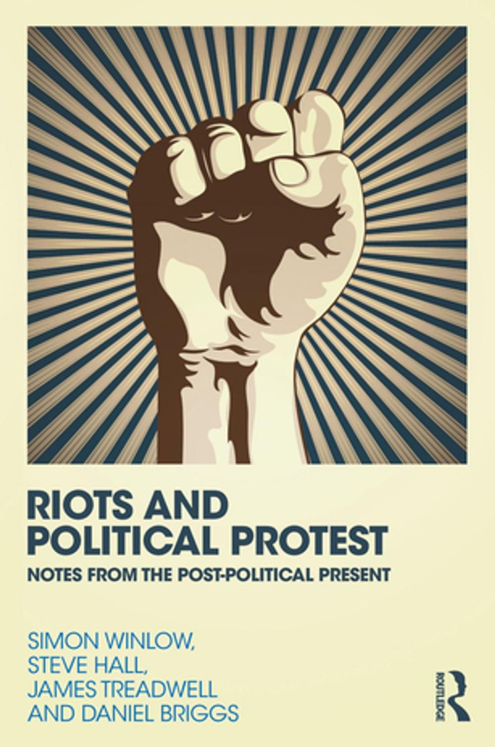 Big bigCover of Riots and Political Protest