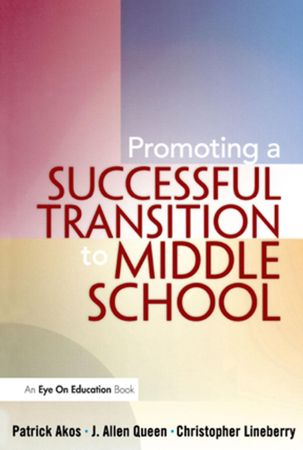 Big bigCover of Promoting a Successful Transition to Middle School