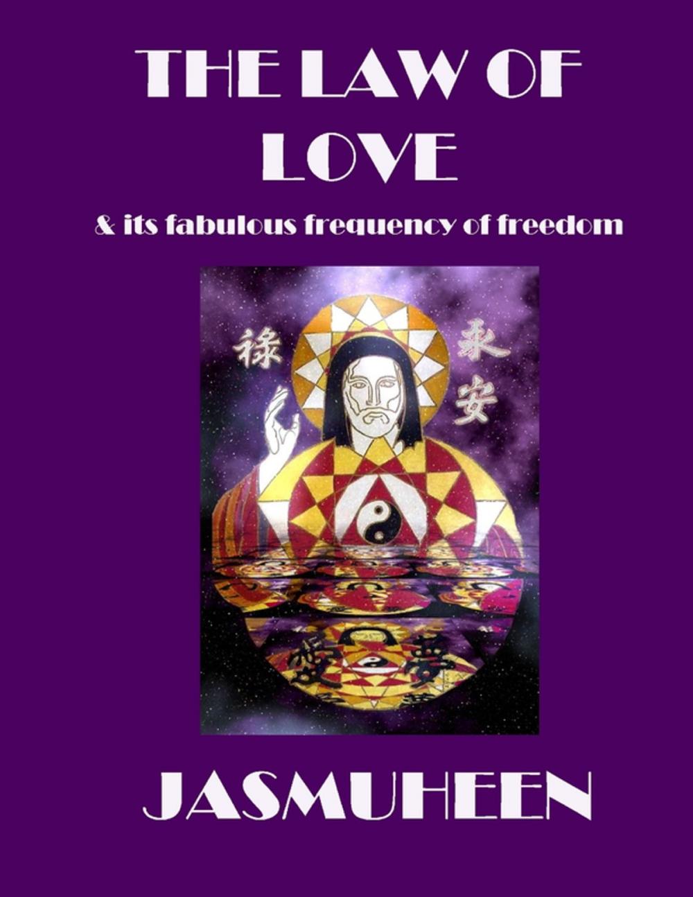 Big bigCover of The Law of Love & Its Fabulous Frequency of Freedom