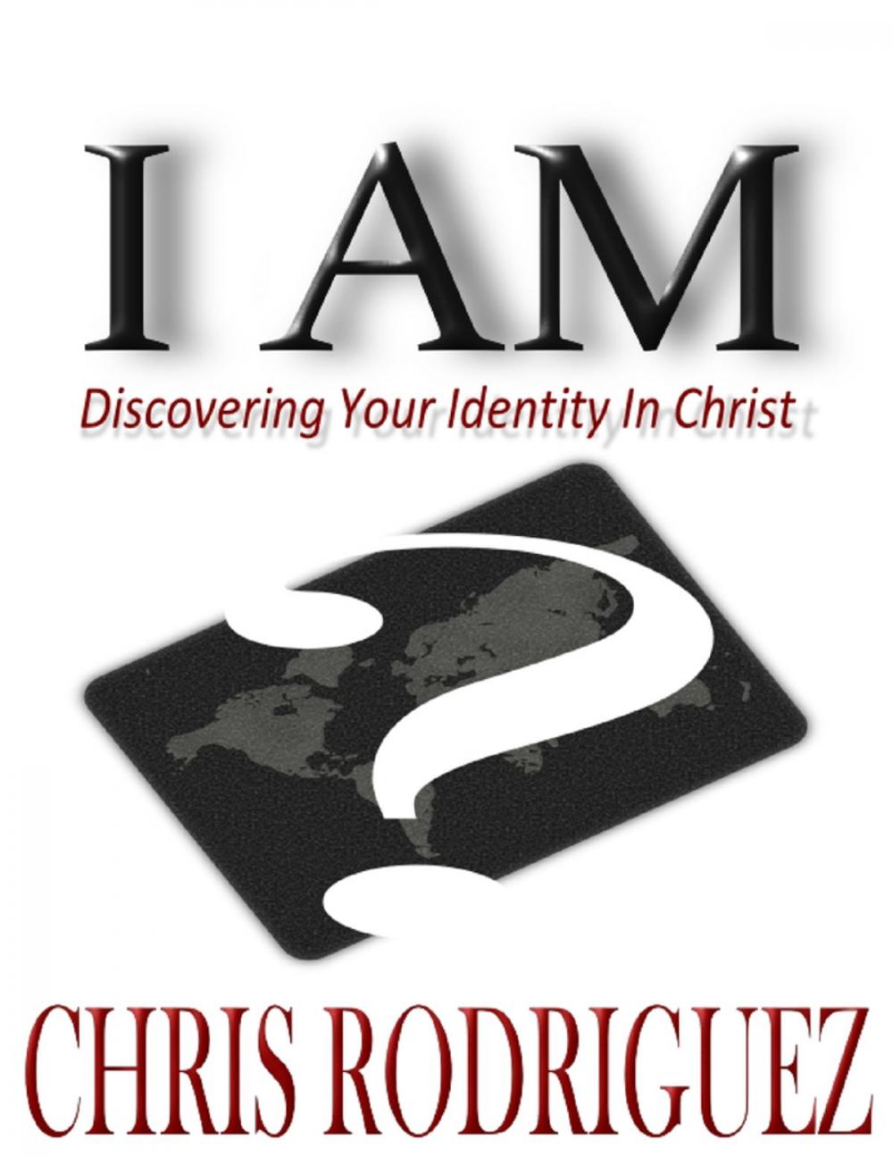 Big bigCover of I Am: Discovering Your Identity In Christ