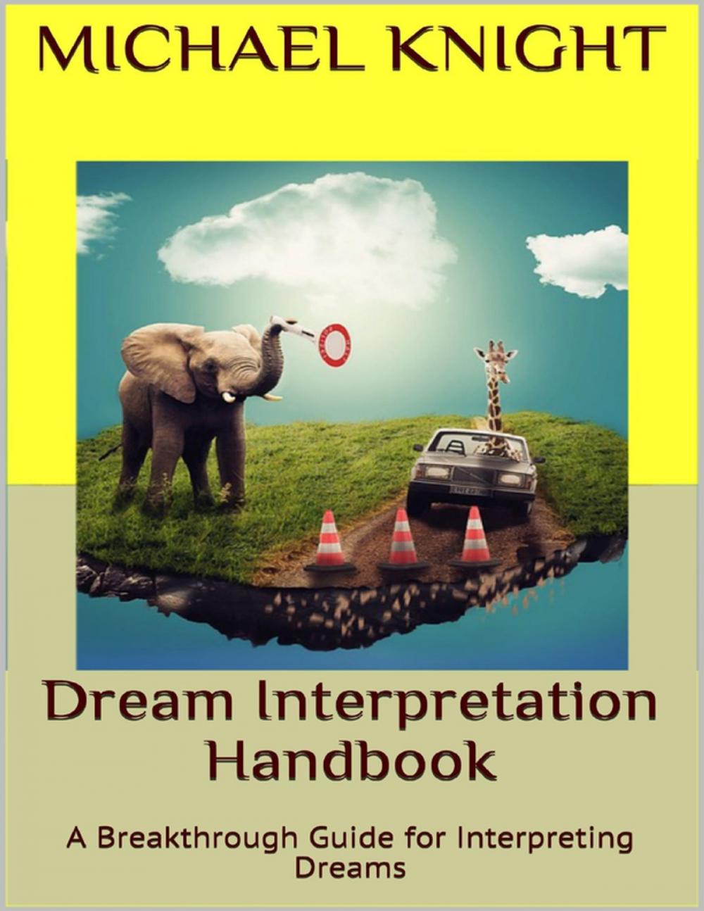 Big bigCover of Dream Interpretation Handbook: A Breakthrough Guide for Interpreting Dreams