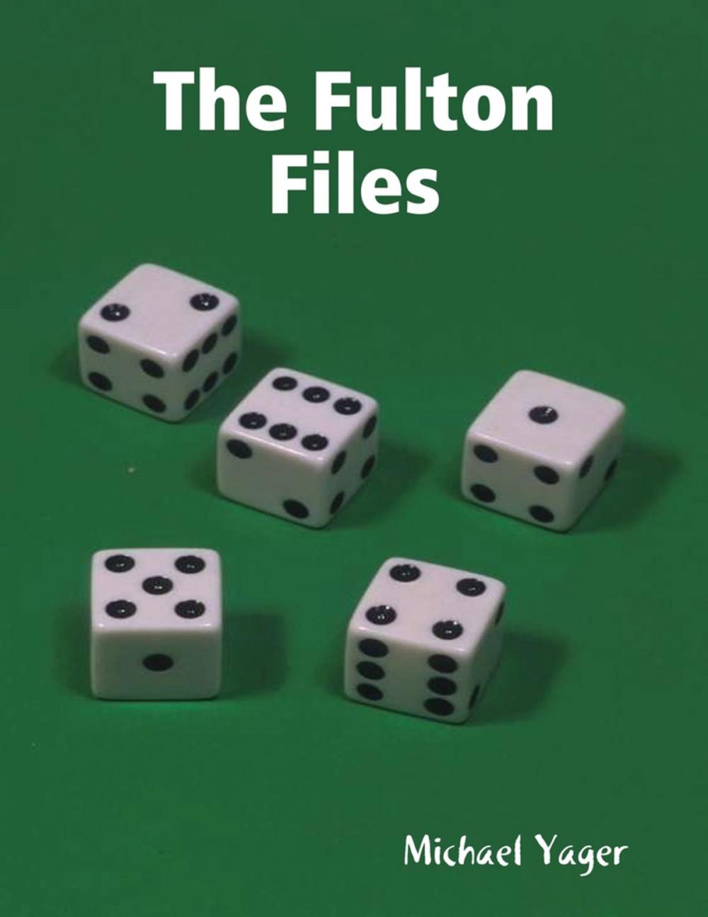 Big bigCover of The Fulton Files