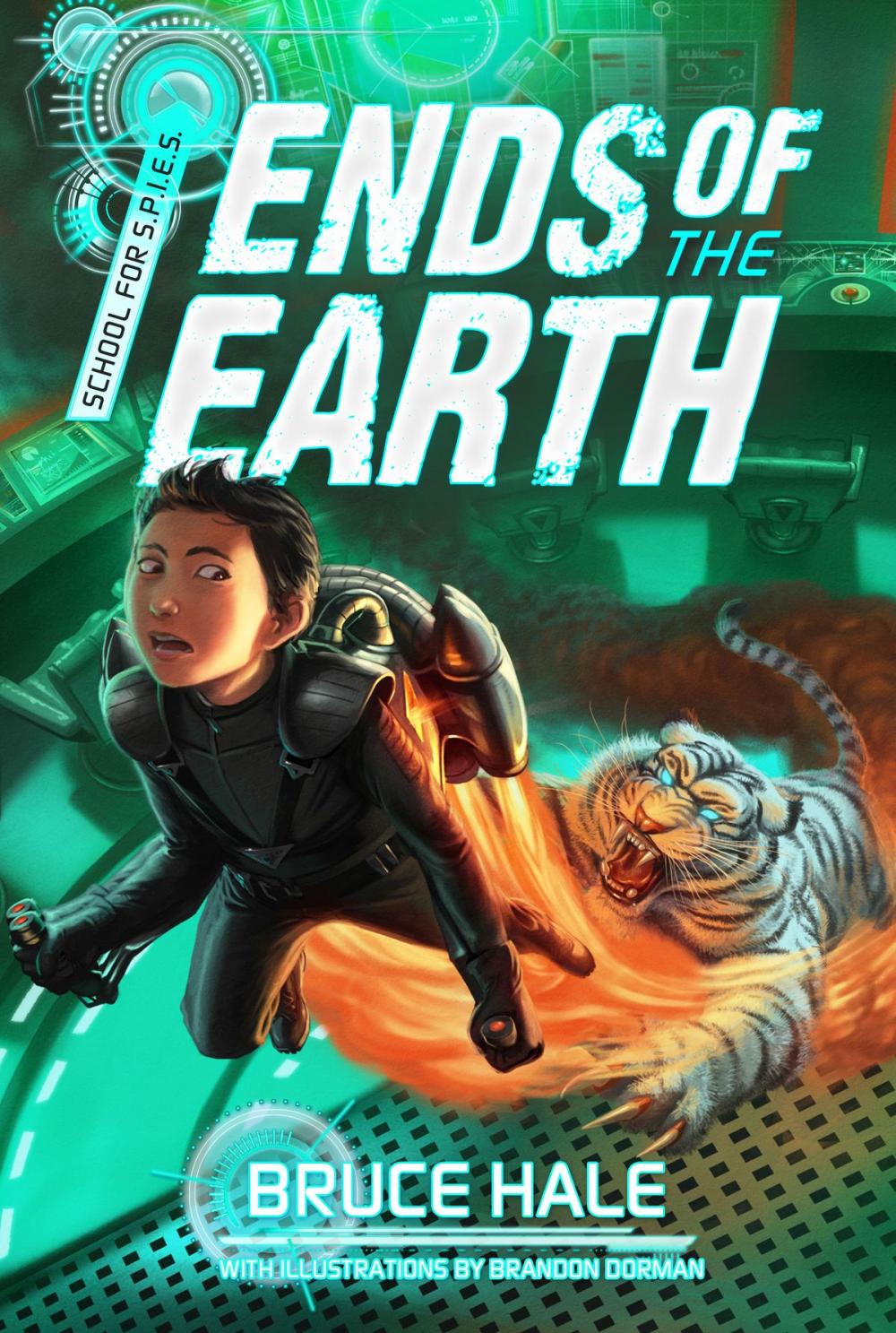 Big bigCover of School for Spies Book 3: Ends of the Earth