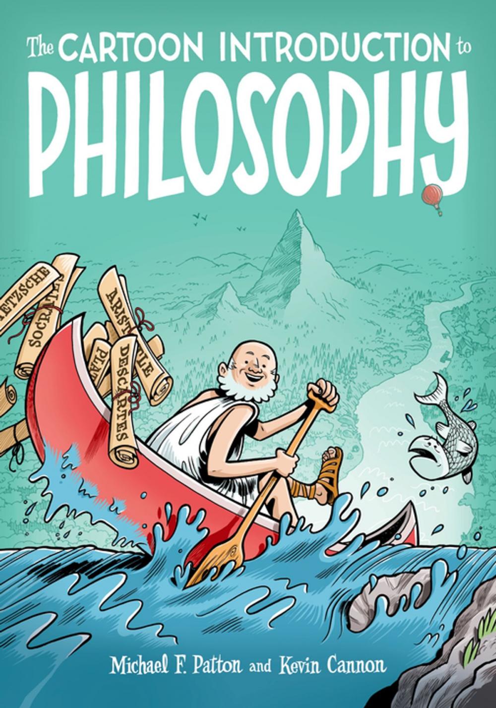 Big bigCover of The Cartoon Introduction to Philosophy