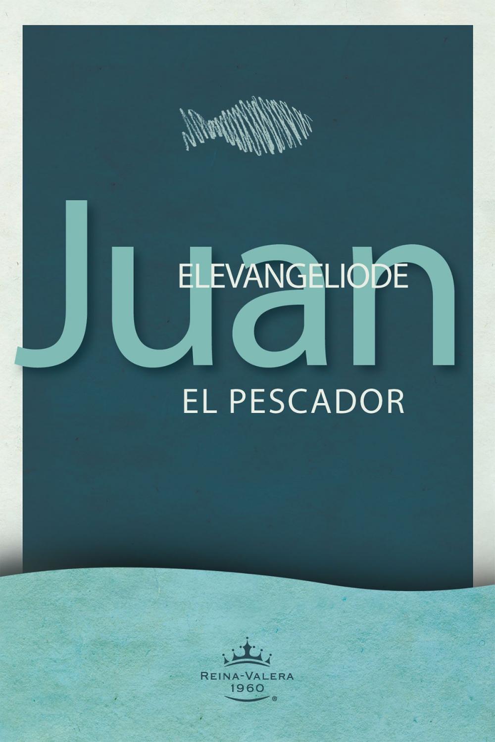 Big bigCover of Evangelio según Juan el Pescador