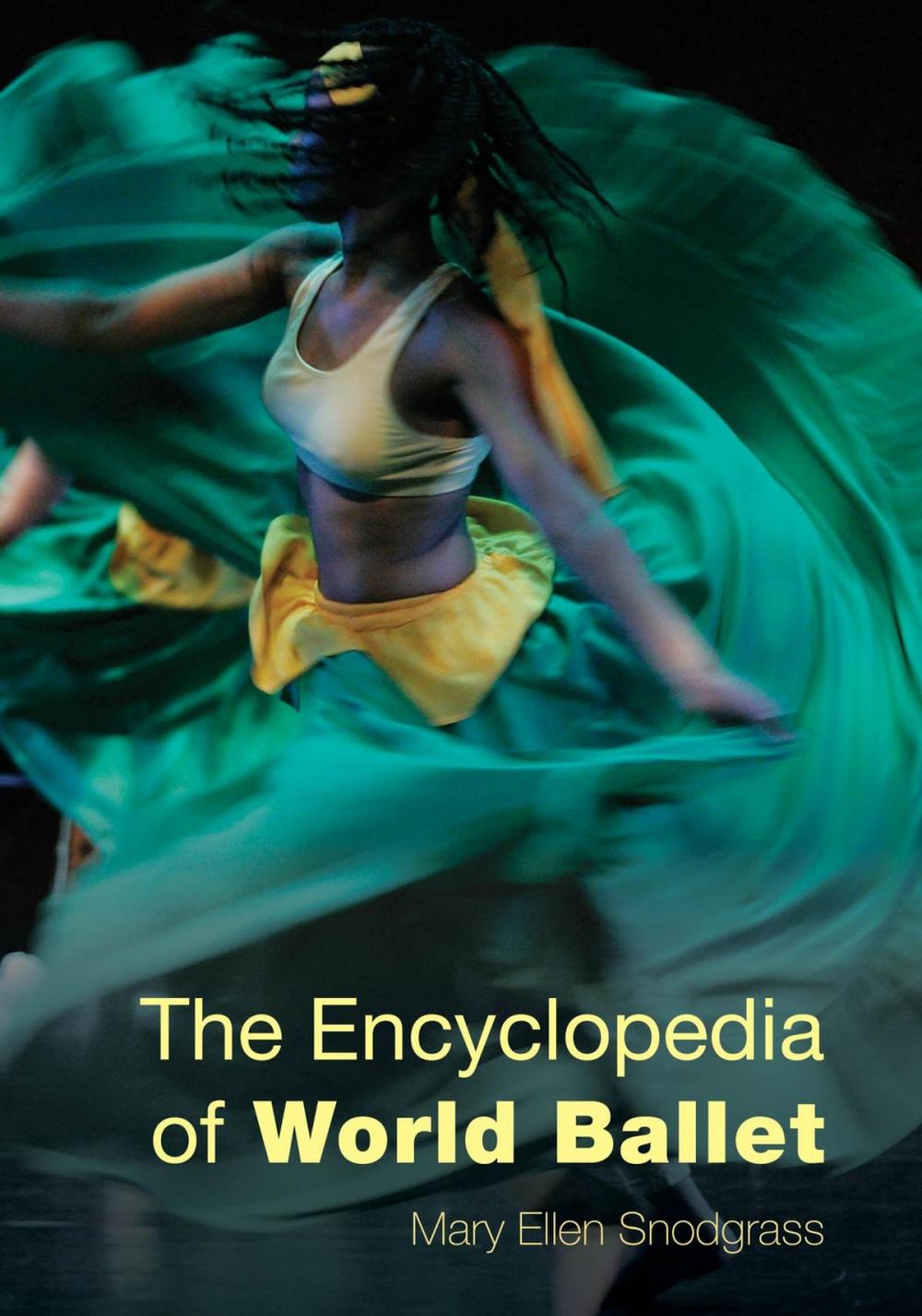 Big bigCover of The Encyclopedia of World Ballet