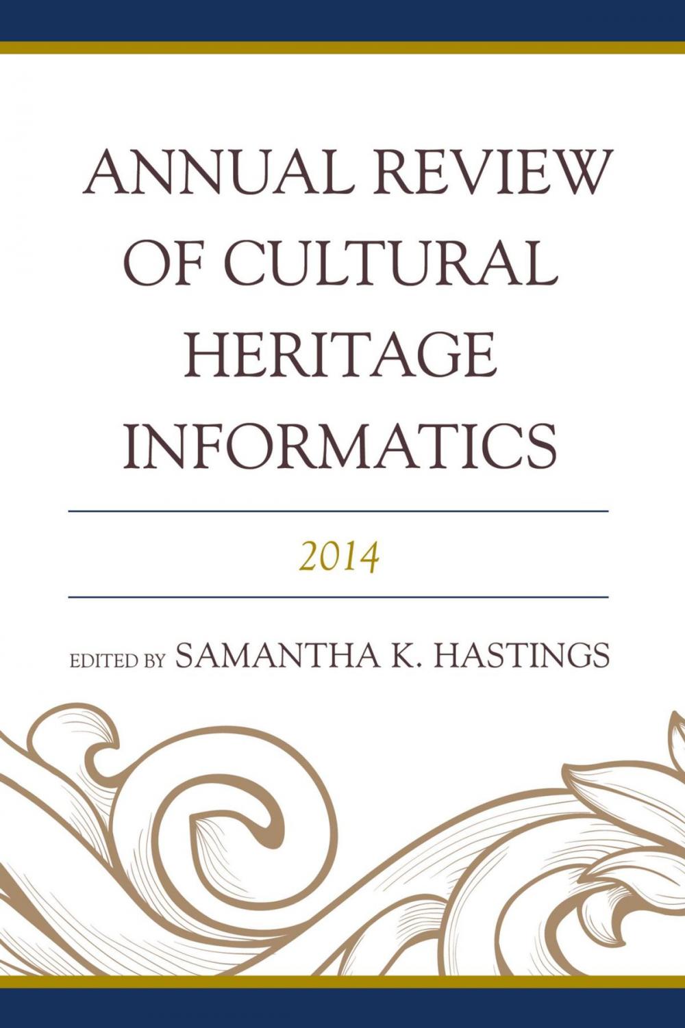 Big bigCover of Annual Review of Cultural Heritage Informatics