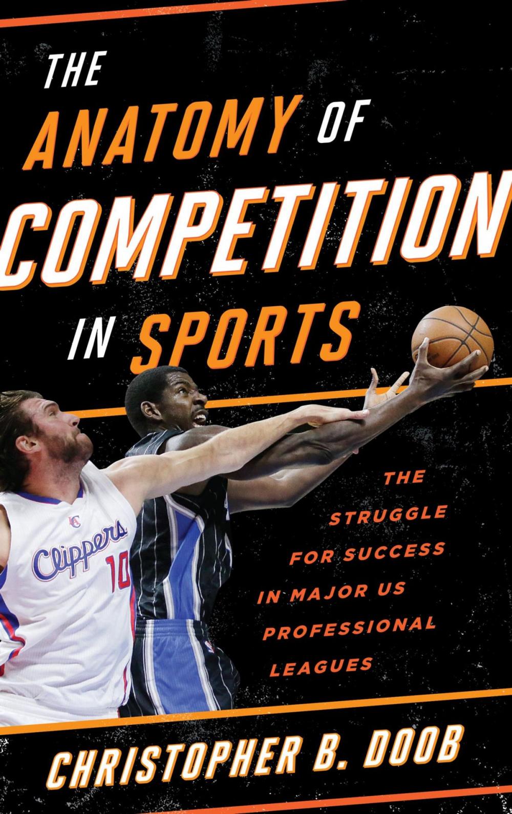 Big bigCover of The Anatomy of Competition in Sports