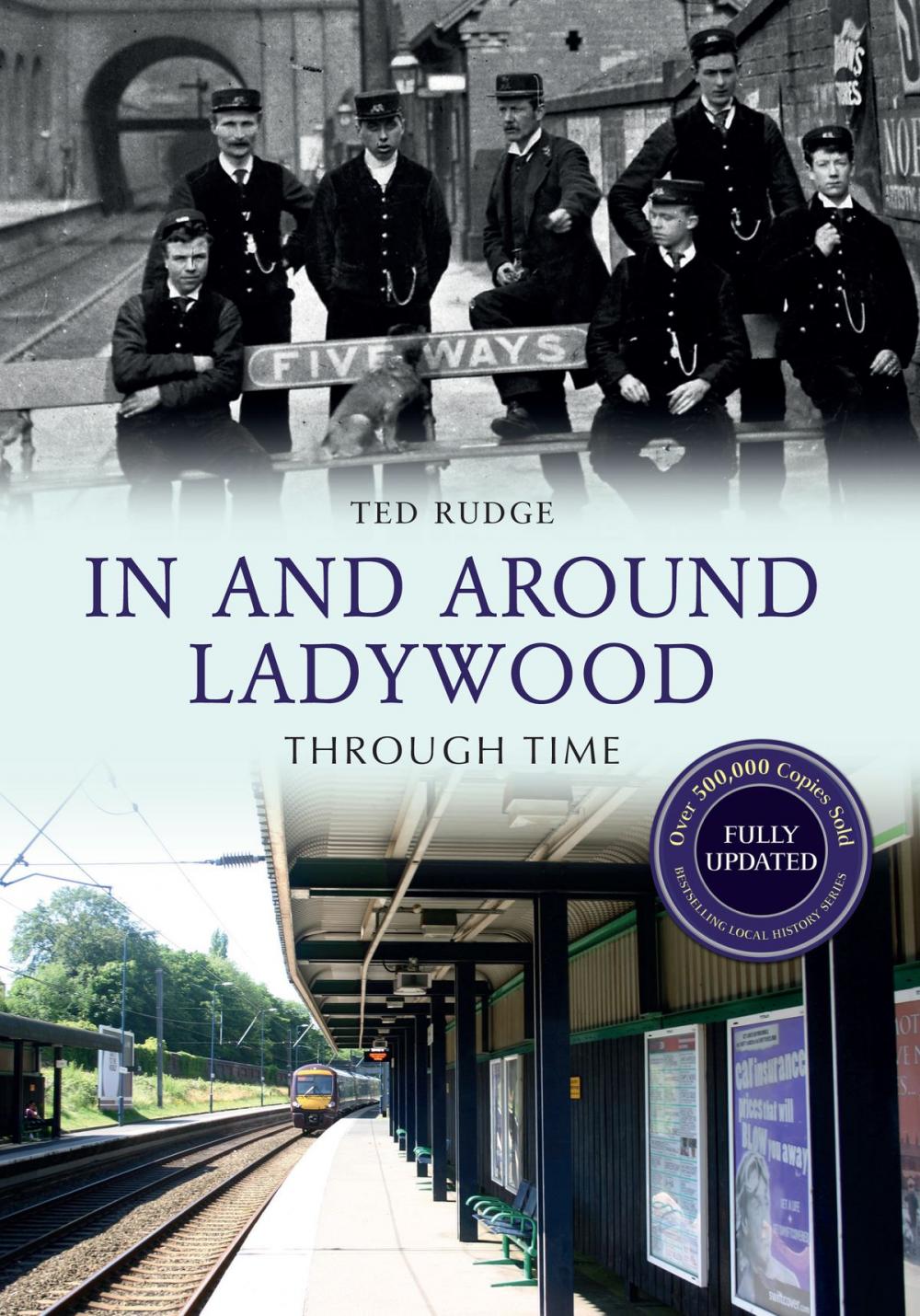 Big bigCover of In and Around Ladywood Through Time Revised Edition