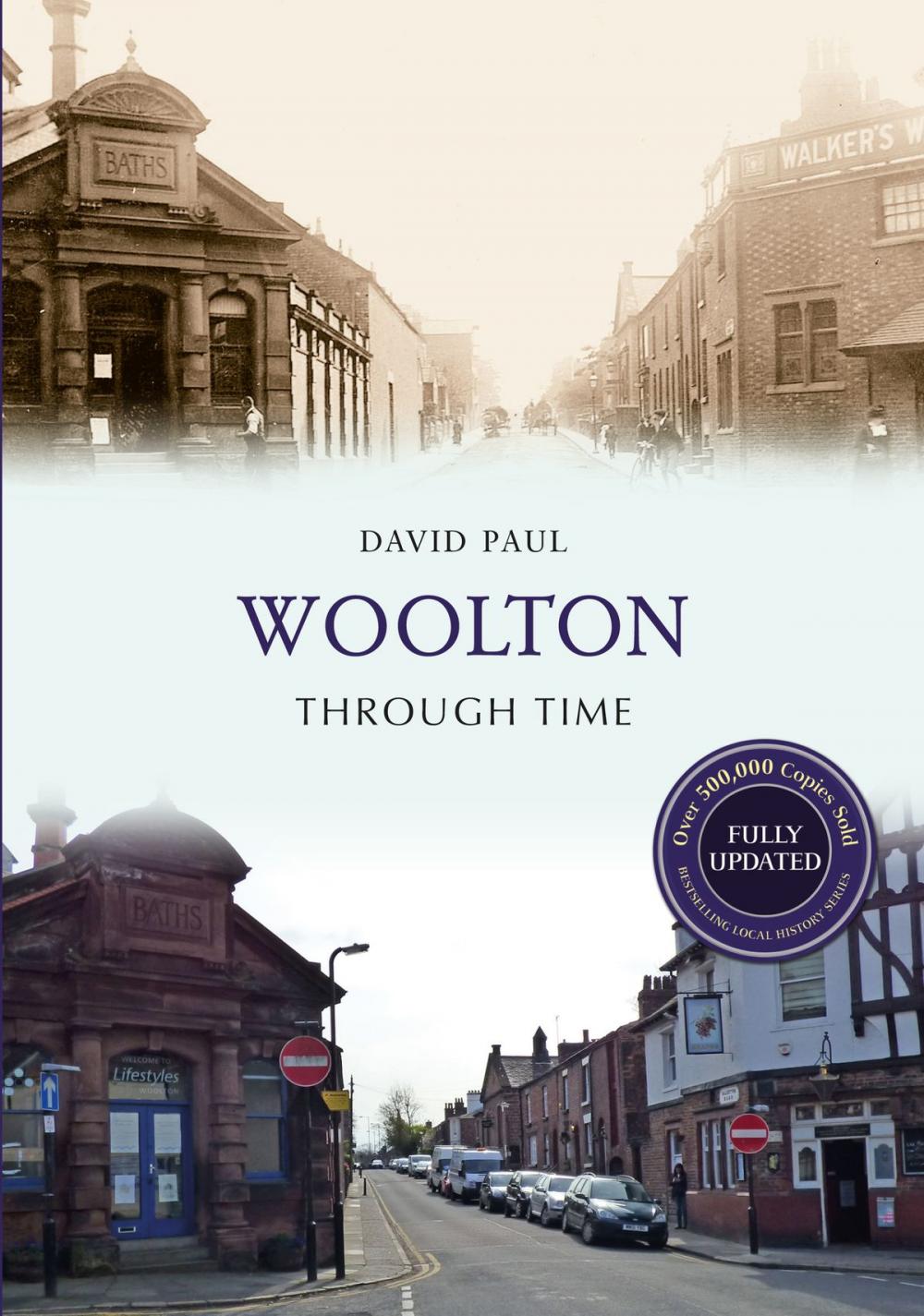 Big bigCover of Woolton Through Time Revised Edition