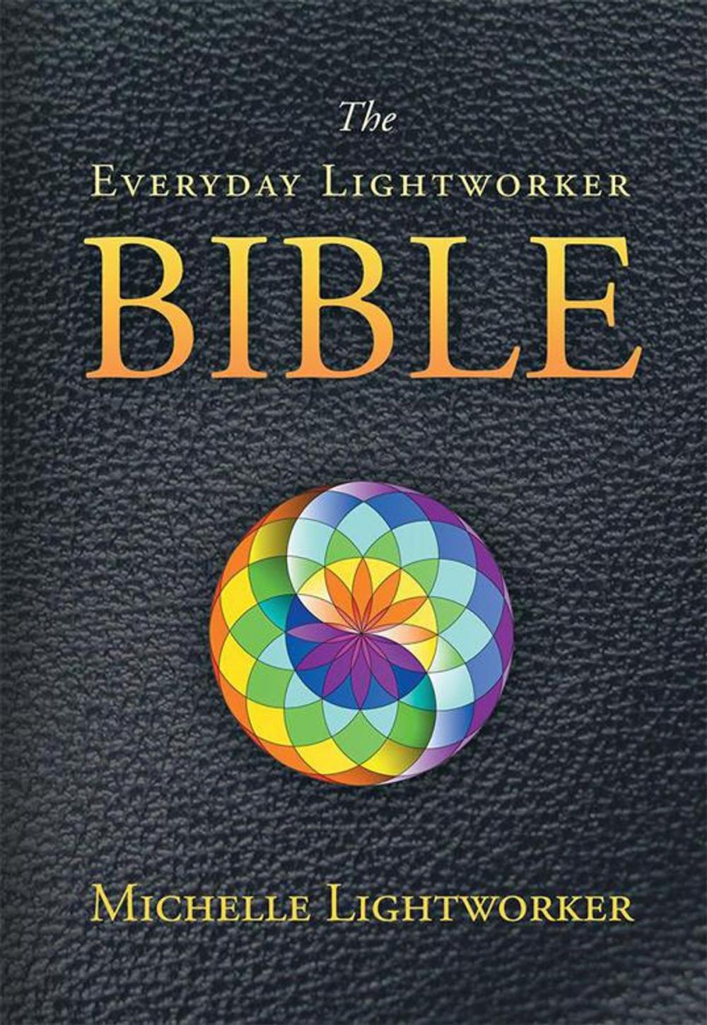 Big bigCover of The Everyday Lightworker Bible