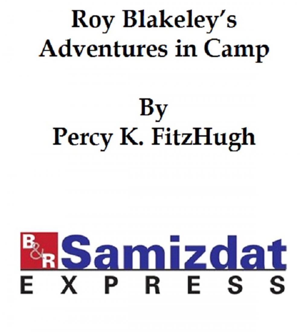 Big bigCover of Roy Blakeley's Adventures in Camp