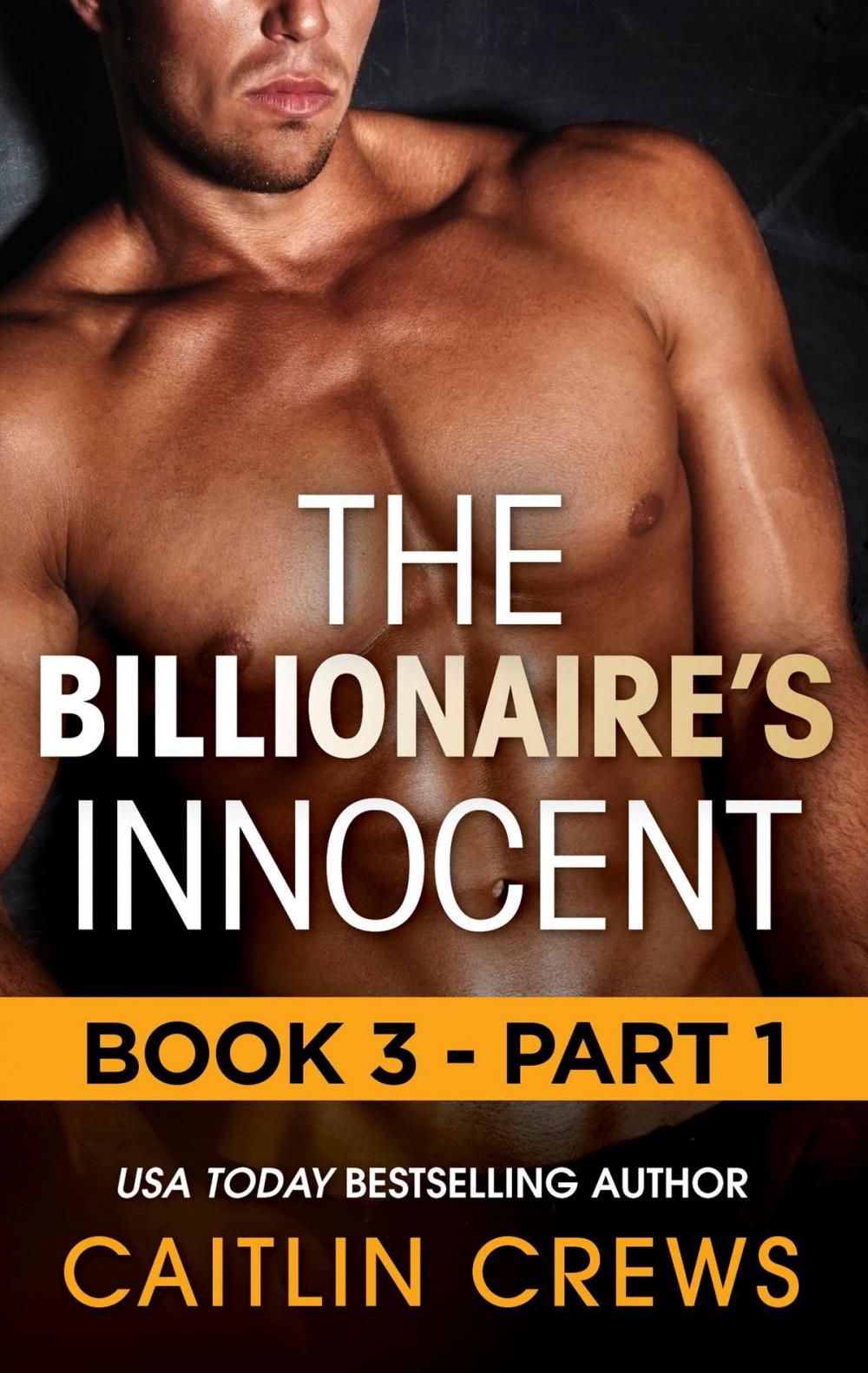 Big bigCover of The Billionaire's Innocent - Part 1