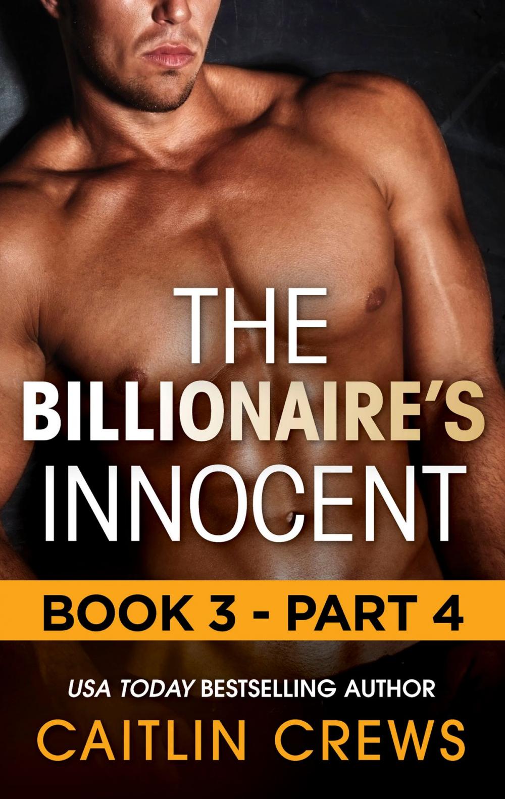 Big bigCover of The Billionaire's Innocent - Part 4