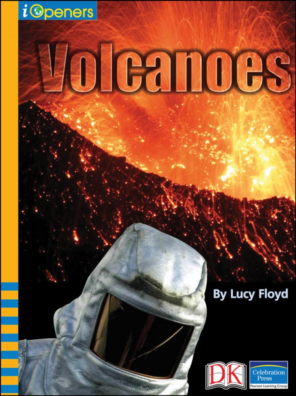 Big bigCover of iOpener: Volcanoes