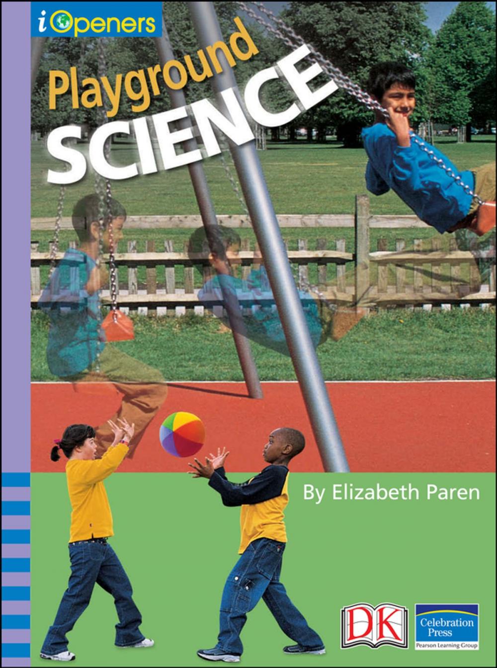 Big bigCover of iOpener: Playground Science