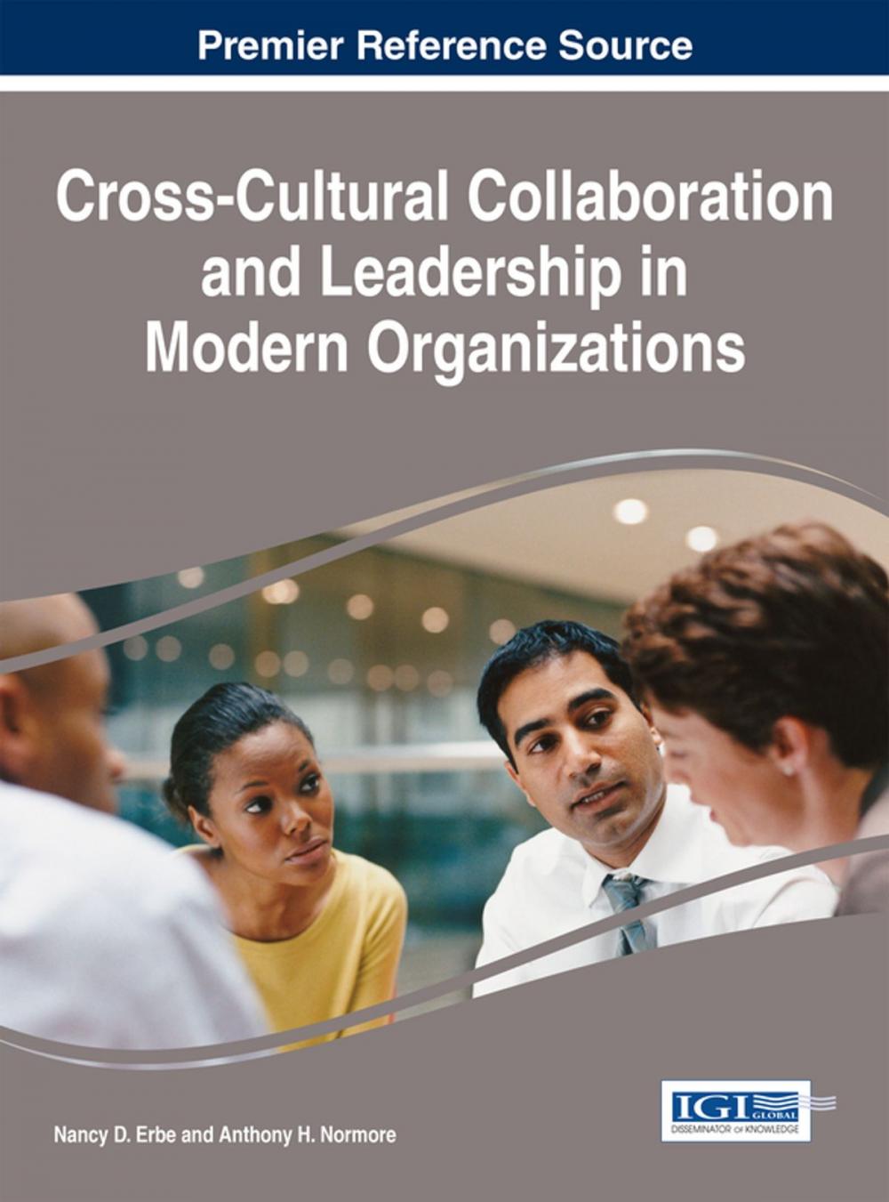 Big bigCover of Cross-Cultural Collaboration and Leadership in Modern Organizations