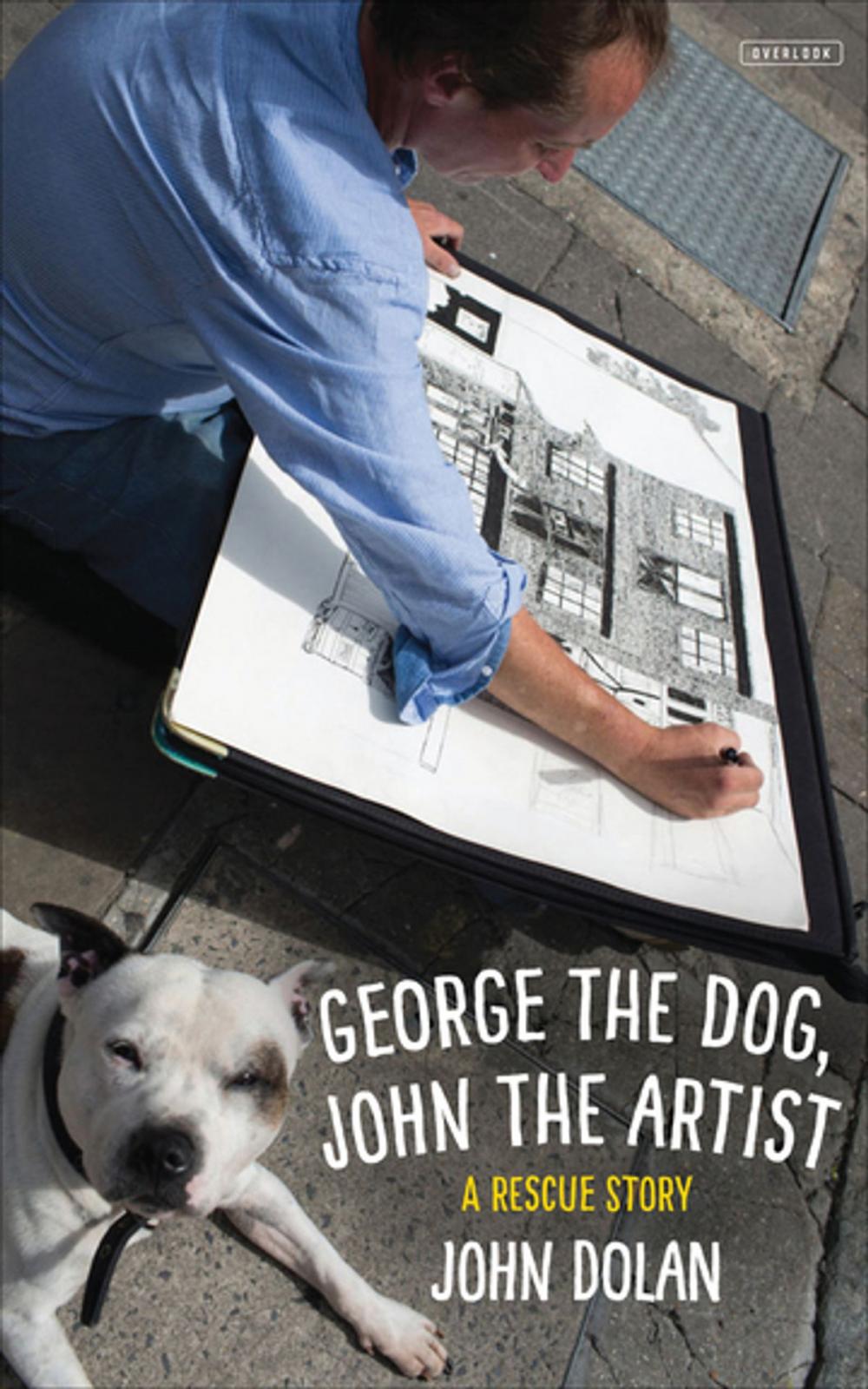 Big bigCover of George the Dog, John the Artist