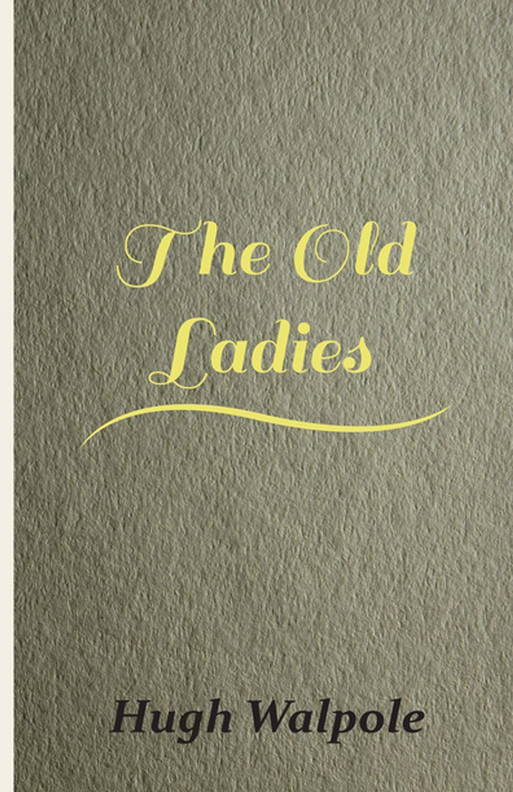 Big bigCover of The Old Ladies