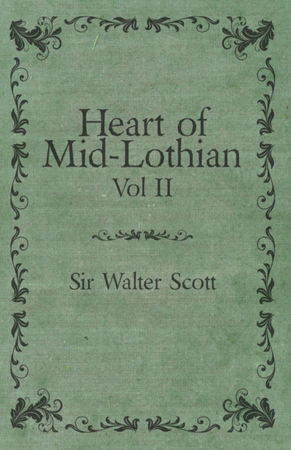 Big bigCover of Heart of Mid-Lothian - Vol. II.