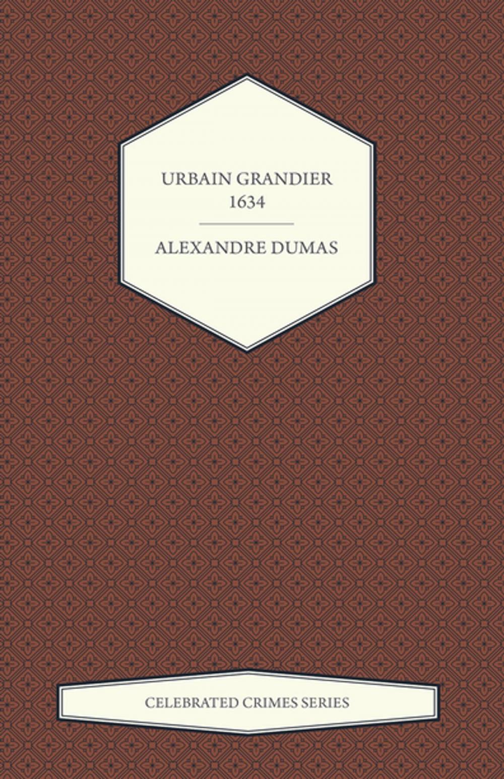 Big bigCover of Urbain Grandier - 1634 (Celebrated Crimes Series)