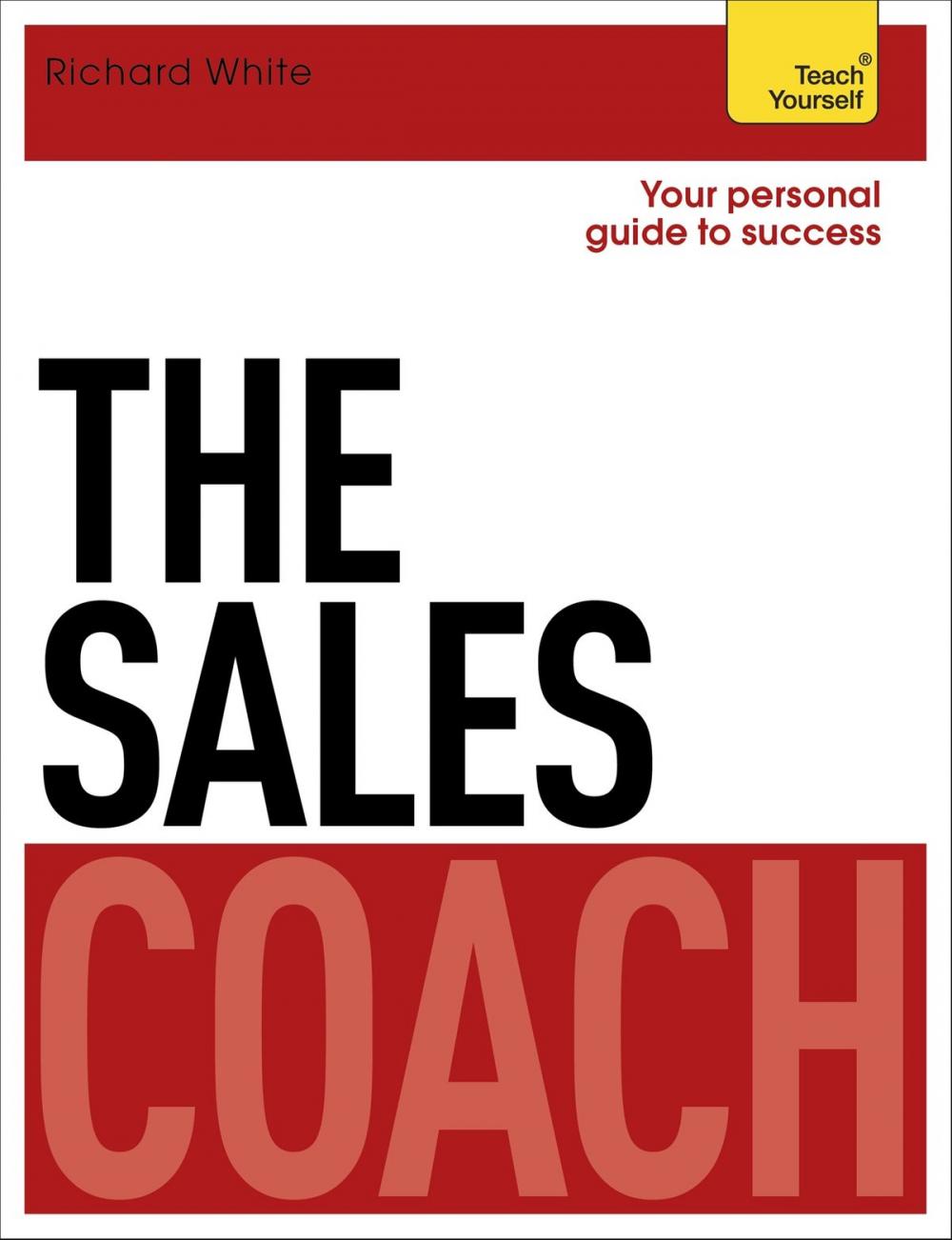 Big bigCover of The Sales Coach: Teach Yourself