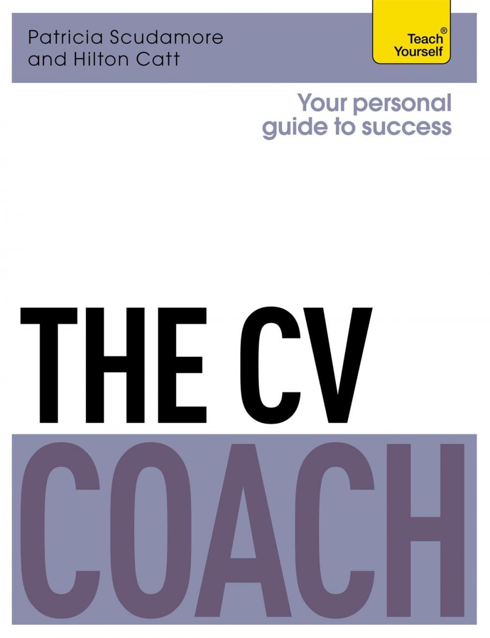 Big bigCover of The CV Coach: Teach Yourself