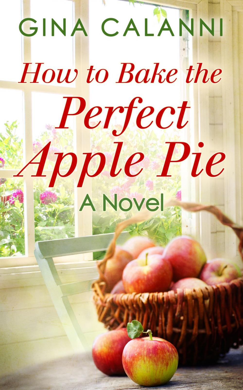 Big bigCover of How To Bake The Perfect Apple Pie