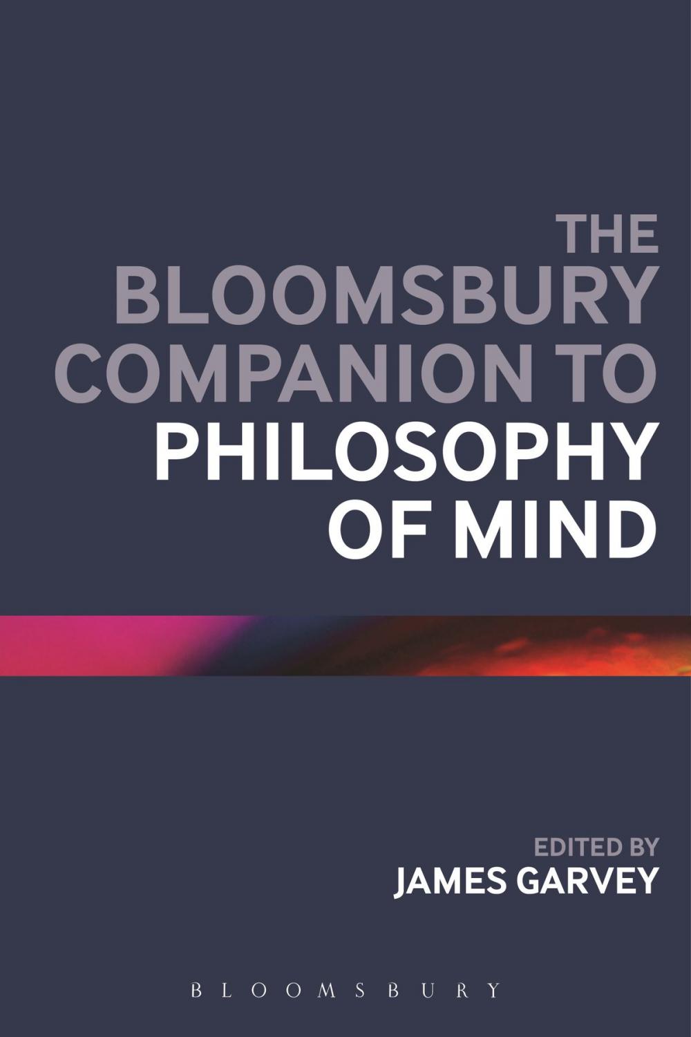 Big bigCover of The Bloomsbury Companion to Philosophy of Mind