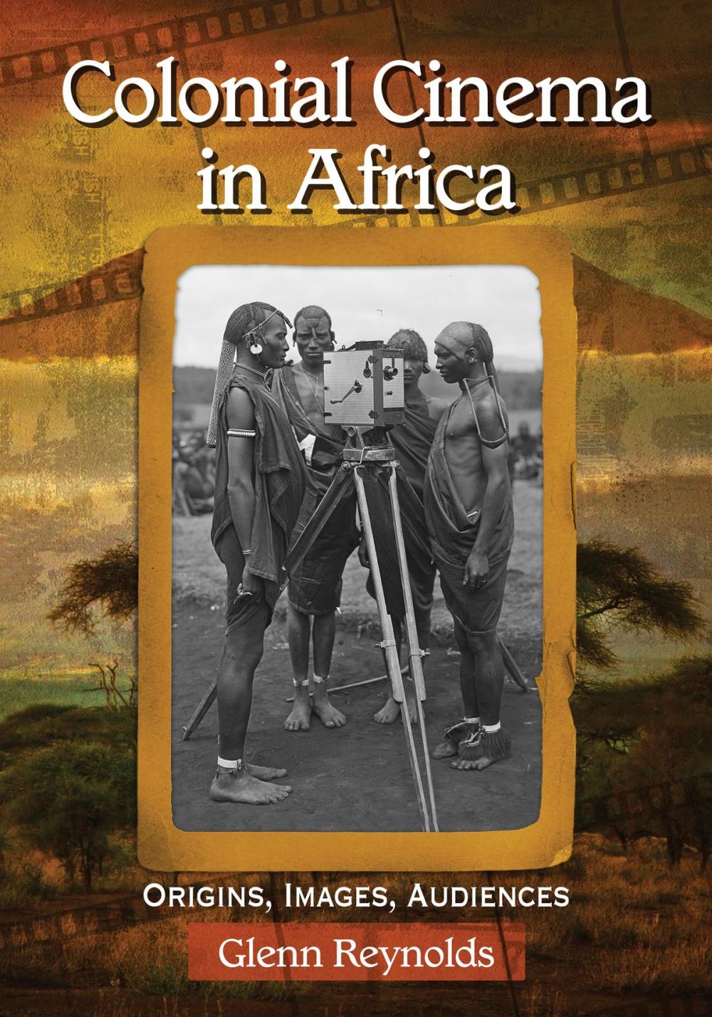 Big bigCover of Colonial Cinema in Africa