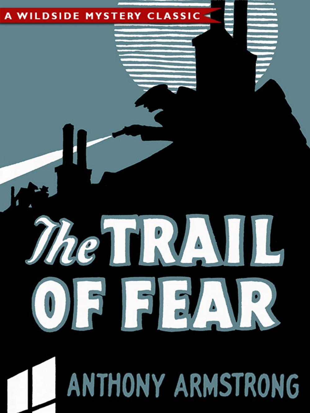 Big bigCover of The Trail of Fear (Jimmy Rezaire #1)