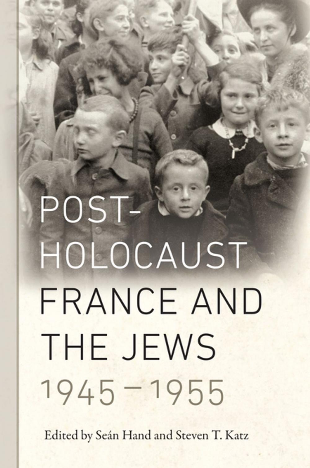 Big bigCover of Post-Holocaust France and the Jews, 1945-1955