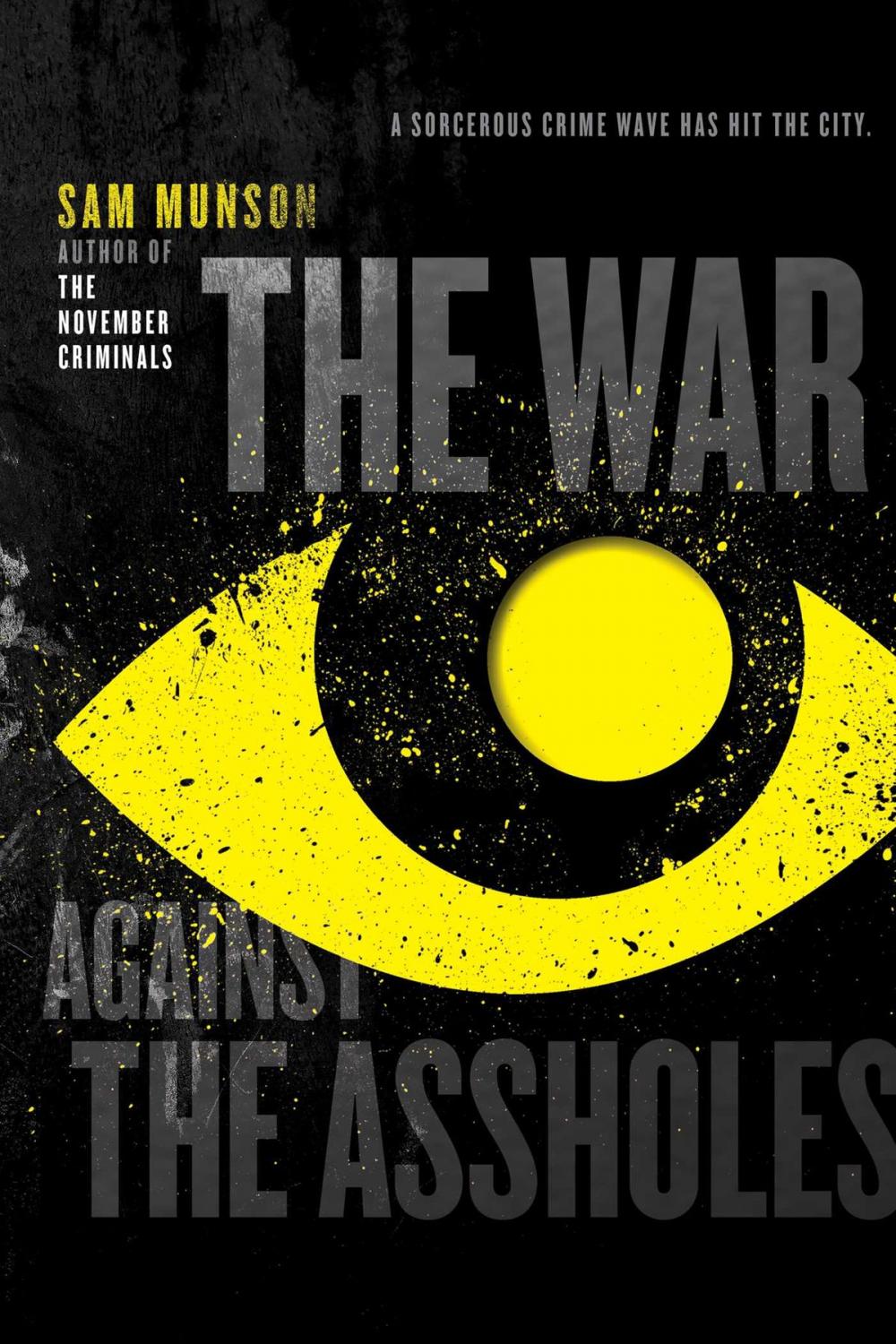 Big bigCover of The War Against the Assholes