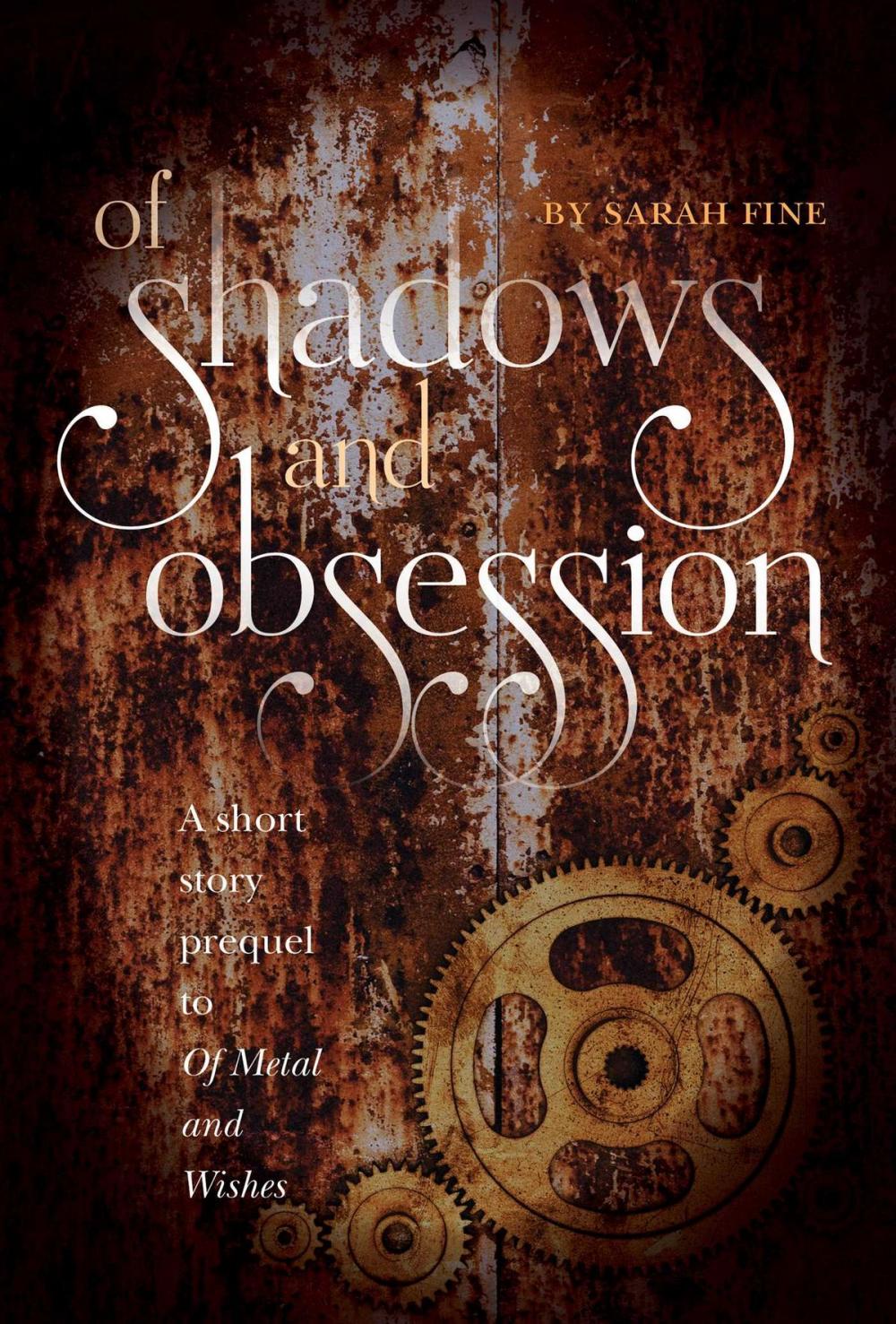 Big bigCover of Of Shadows and Obsession