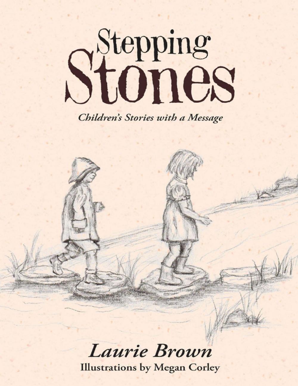 Big bigCover of Stepping Stones: Children’s Stories With a Message