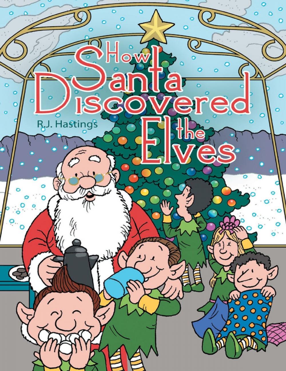 Big bigCover of How Santa Discovered the Elves